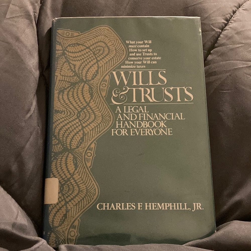 Wills and Trusts By Charles Hemphill Jr
